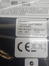 Load image into Gallery viewer, NEW Zetron M6002 VoIP Radio Gateway 901-9651 Option 905 0290